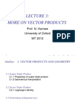 More On Vector Products: Prof. N. Harnew University of Oxford MT 2012