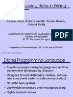 Variable Scoping Rules in Erlang: László Lövei, Zoltán Horváth, Tamás Kozsik, Roland Király