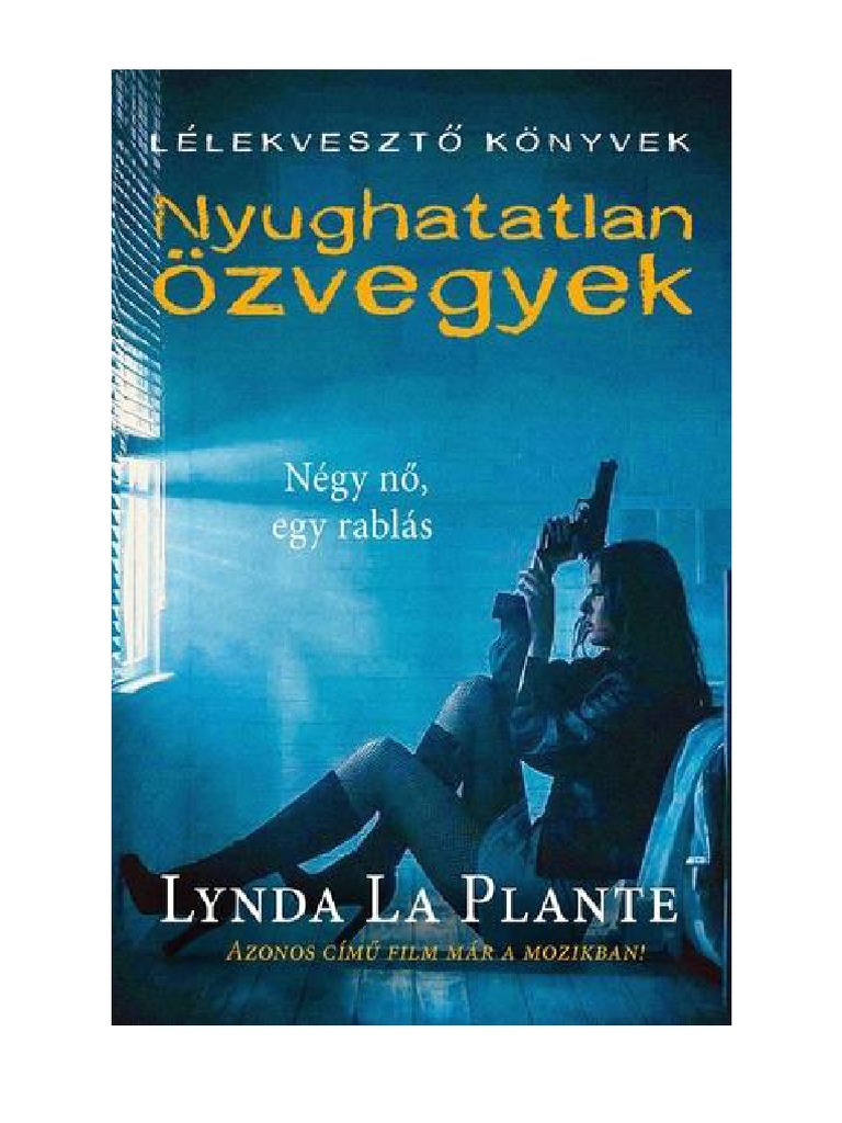 Lynda La Plante - Nyughatatlan Özvegyek (Dolly Rawlins 1.) | PDF