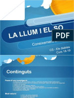 Documentació. La Llum I El So