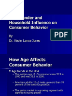 Age, Gender and Household Influence On Consumer Behavior