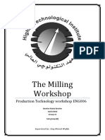 The Milling Workshop: Production Technology Workshop ENG006