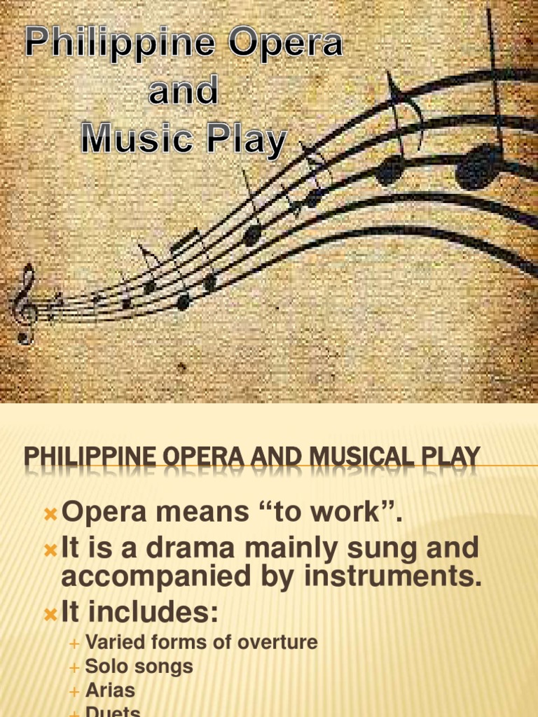 Music10lesson1philippineoperasandmusicalplays 190205145441 | PDF ...