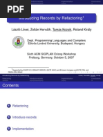 Introducing Records by Refactoring: László Lövei, Zoltán Horváth, Tamás Kozsik, Roland Király