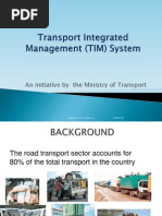 Transport Integrated Management (TIM) System Launch