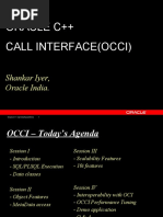 Oracle C++ Call Interface (Occi) : Shankar Iyer, Oracle India