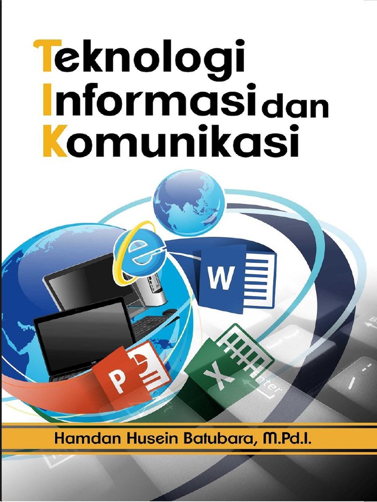 Teknologi Informasi Dan Komunikasi (TIK)