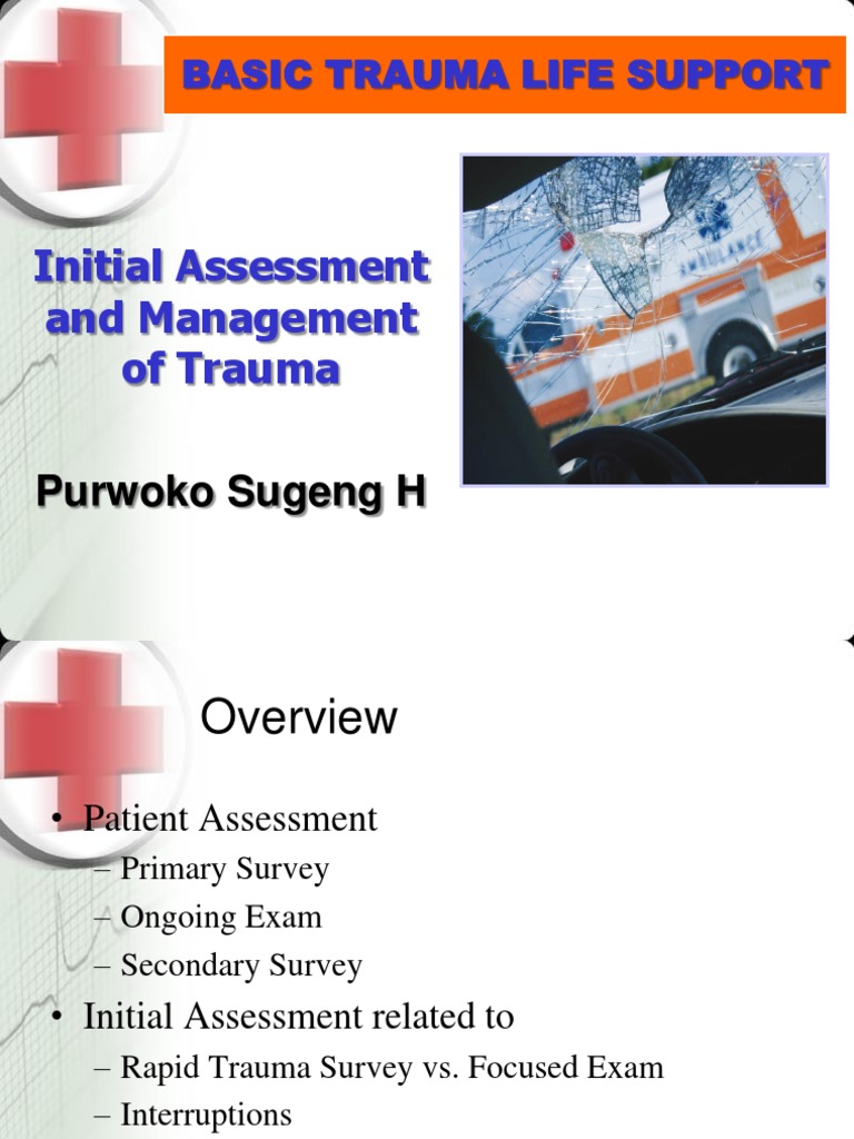 Trauma Life Support: Initial Assessment Guide | PDF | Major Trauma | Thorax