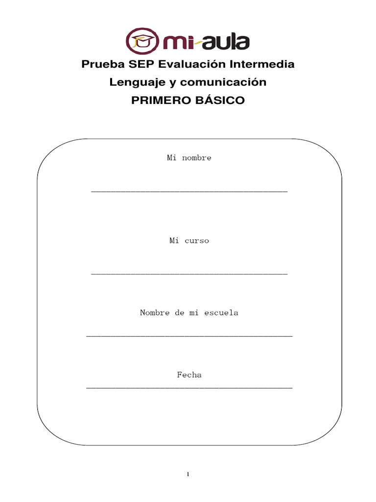Prueba SEP Lenguaje Primero Básico | PDF | Artes del Lenguaje y ...