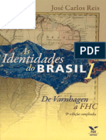 As Identidades Do Brasil 1 - de - Jose Carlos Reis