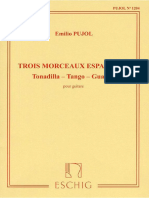 PUJOL E. Trois Morceaux Espagnols, Tonadilla, Tango, Guajira