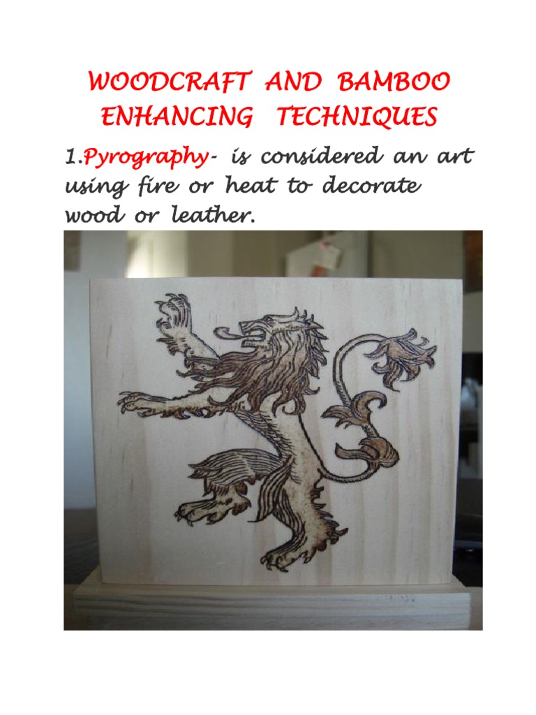 Woodcraft and Bamboo Enhancing Techniques