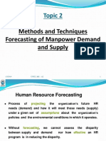 Topic 2: Methods and Techniques Forecasting of Manpower Demand and Supply