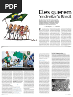 Eles Querem Endireitar o Brasil