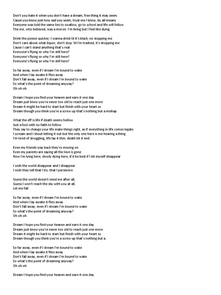 Don T You Hate It When You Don T Have A Dream Free Thing It May Seem Cause You Know Just How Sad You Seem Trust Me I Know By All Means Everyone Was
