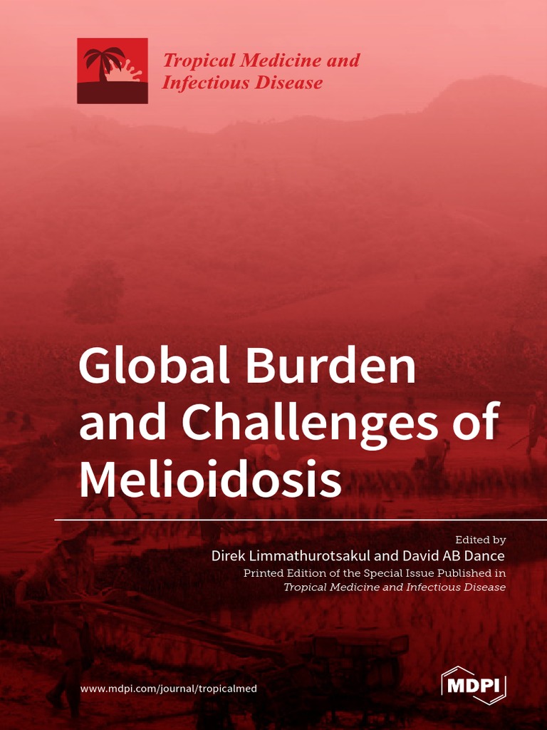 Global Burden and Challenges of Melioidosis | PDF | Clinical Medicine ...
