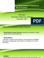 A Framework of An Emancipatory Potential of Social Science: Erik Olsen University of Wisconsin-Madison November, 2007