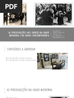 As Perseguições Na Idade Moderna e Perseguições Na