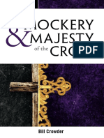 The Mockery and Majesty of The Cross
