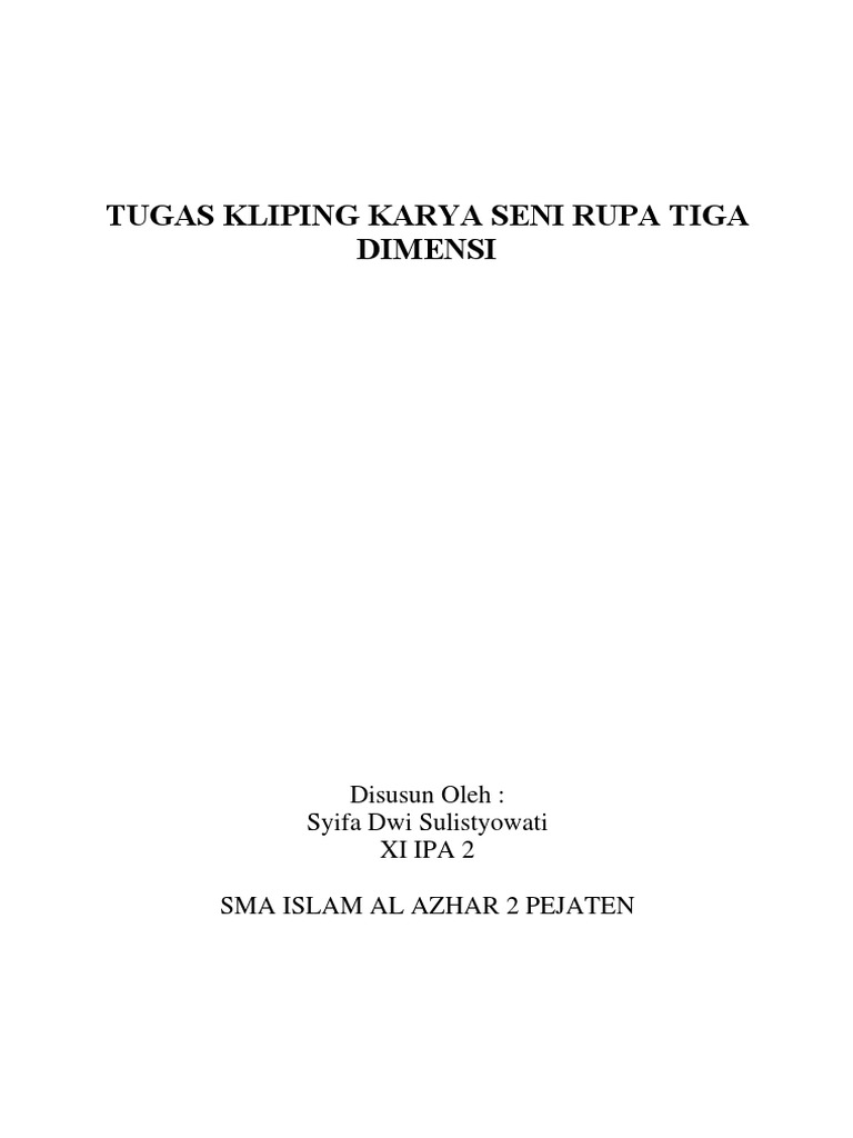 Tugas Kliping Karya Seni Rupa Tiga Dimensi