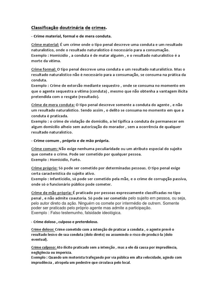 Classificação doutrinária de crimes. Crime material, formal e de mera conduta Homicídio