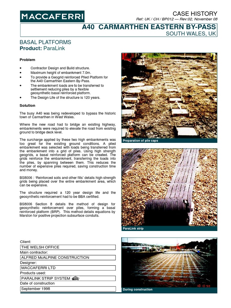 Geosynthetic Basal Reinforced Piled Platform for the A40 Carmarthen ...