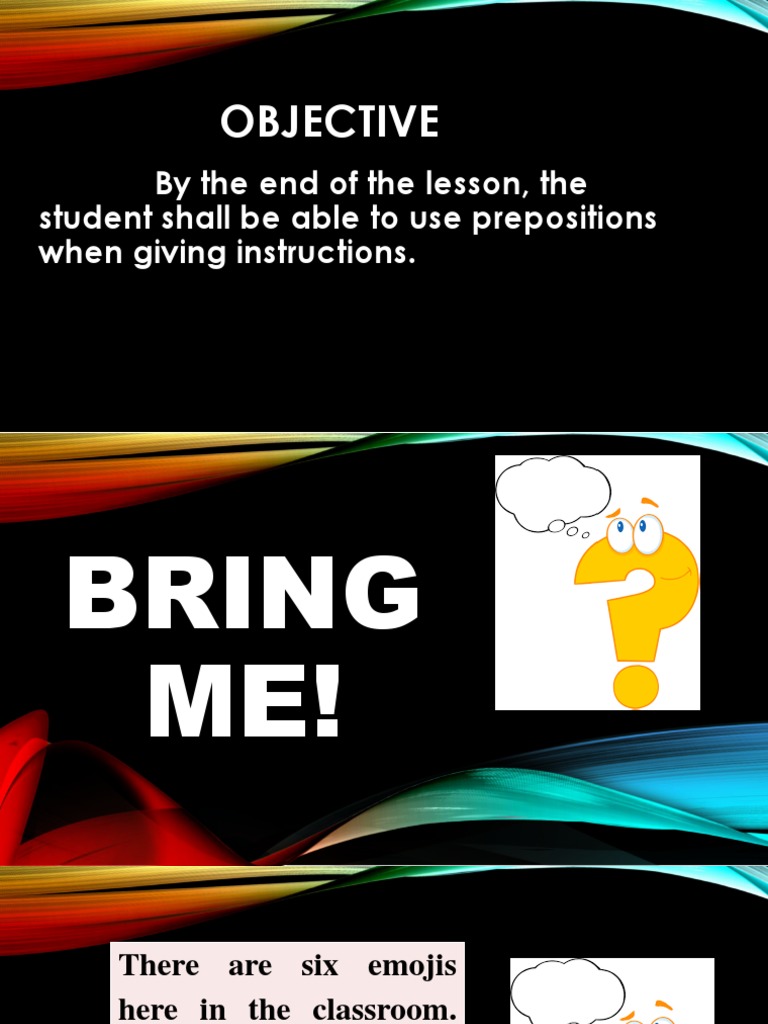 Objective: by The End of The Lesson, The Student Shall Be Able To Use ...