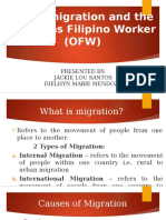 Labor Migration and The Overseas Filipino Worker (OFW) : Presented By: Jackie Lou Santos Dielhyn Marie Mendoza