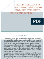 Control Cloud Data Access Privilege and Anonymity With Fully Anonymous Attribute-Based Encryption