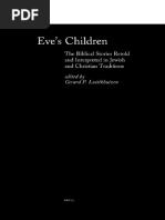 (Themes in Biblical Narrative 5) Gerard P. Luttikhuizen - Eve's Children_ The Biblical Stories Retold and Interpreted in Jewish and Christian Traditions (Themes in Biblical Narrative)-Brill Academic P.pdf