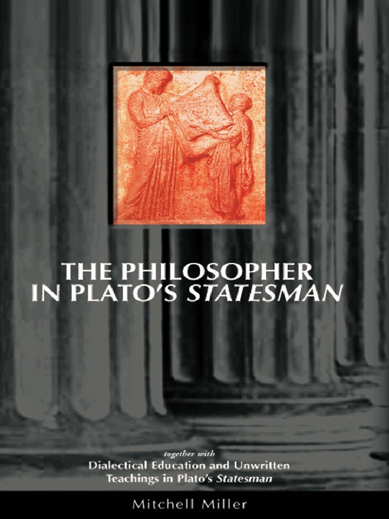 Miller The Philosopher in Plato's Statesman PDF PDF Plato Socrates