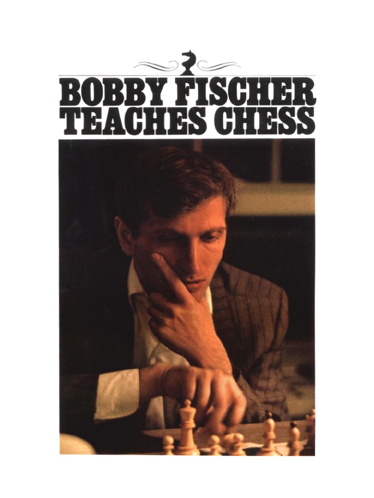 Bobby Fischer Teaches Chess PDF | PDF