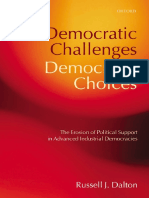 Democratic Challenges, Democratic Choices. the Erosion of Political Support in Advanced Industrial Democracies
