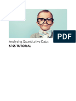 Analyzing Quantitative Data - The SPSS TUTORIAL