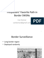 Trespassers' Favorite Path in Border SWSNS: Can Komar