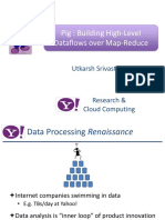 Pig: Building High-Level Dataflows Over Map-Reduce: Utkarsh Srivastava