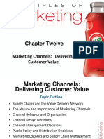 Chapter Twelve: Marketing Channels: Delivering Customer Value