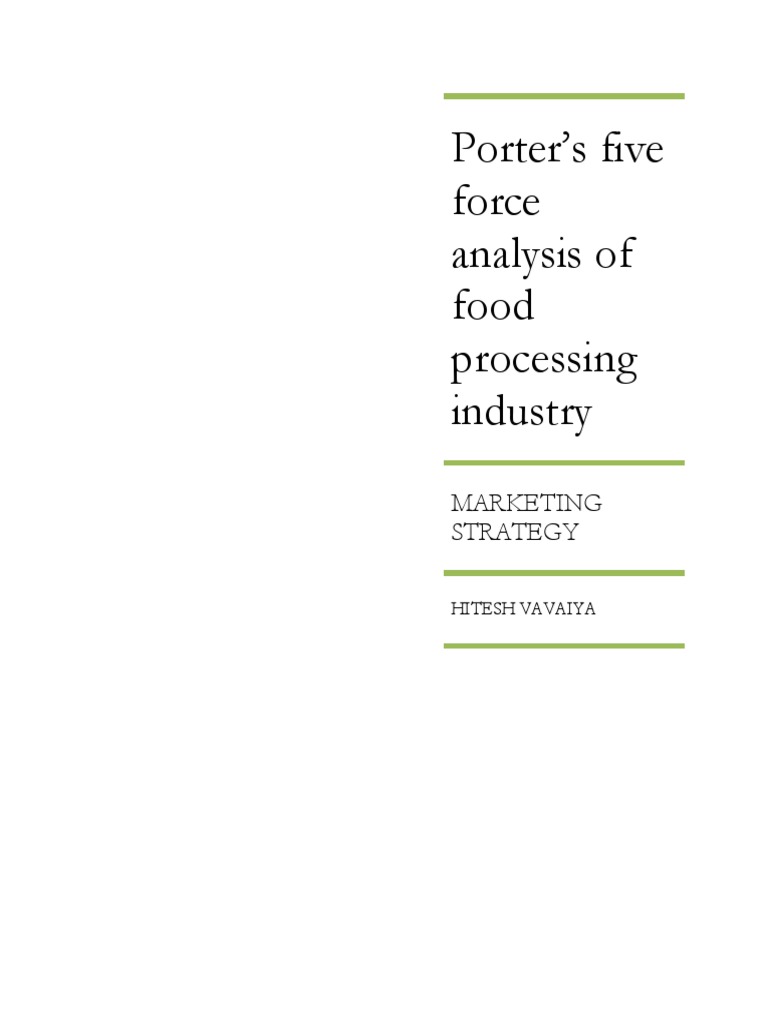 Porter's Five Force Analysis of Food Processing Industry: Marketing ...