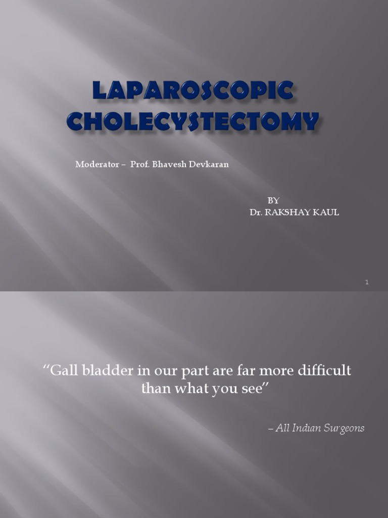 Laparoscopic Cholecystectomy Overview | PDF | Gallbladder | Liver
