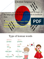Korean Know in The Language Itself As Kugo, Is The Language of The Korean Peninsula in Northeast Asia