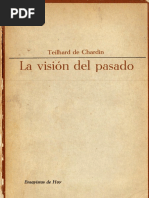 La Visión Del Pasado - Teilhard de Chardin PDF