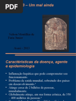 Hepatite B  Um mal ainda presente