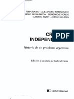 Entin, Gabriel (ed.) - Crear la independencia. Historia de un problema argentino.pdf