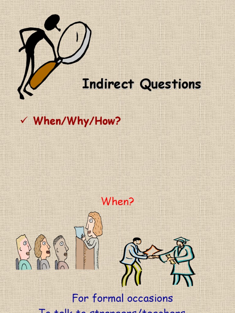 Indirect Questions Guide | PDF | Clause | Question