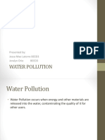 Water Pollution: Presented By: Jessa Mae Latorre BEED3 Jeralyn Orio Beed3