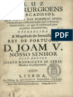 ABREU, José Rodrigues de, 1682-1747_Luz de cirurgioens embarcadissos, que trata das doenças epidemicas, de que costumaõ enfermar ordinariamente todos, os que se embarcão para as partes ultramarinas... _ pelo Doutor Joseph Rodriguez de Abreu.pdf