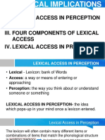 I. Lexical Access in Perception Ii. Priming Iii. Four Components of Lexical Access Iv. Lexical Access in Production