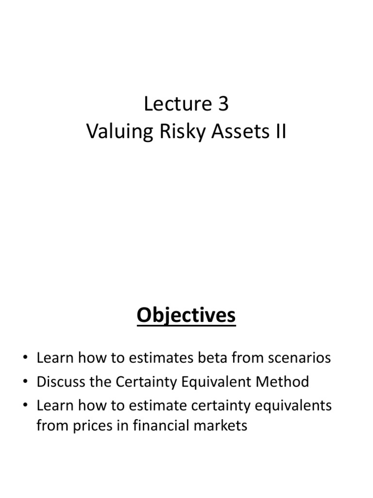 Certainty Equivalent Method for Asset Valuation | PDF | Risk Premium ...