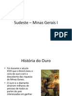 Sudeste – Minas Gerais I