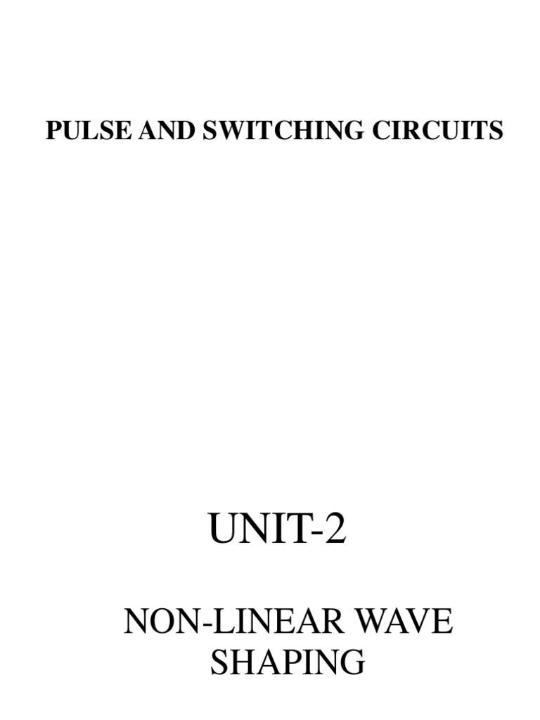 PDC UNIT 2 Non Linear Wave Shaping PDF Manufactured Goods